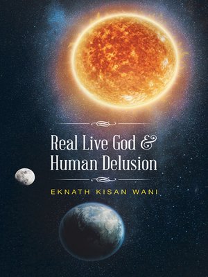 cover image of Real Live God & Human Delusion